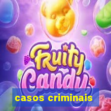 casos criminais